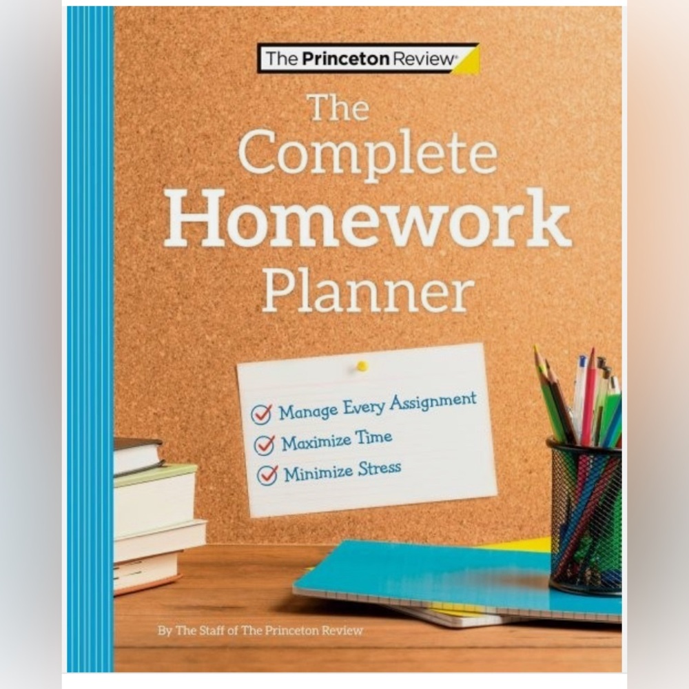 The Princeton ReviewTheCompleteHomeworkPlanner